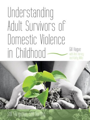 cover image of Understanding Adult Survivors of Domestic Violence in Childhood